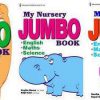 Set 3 sách Jumbo: My Nursery Jumbo book - My K1 Jumbo book - My K2 Jumbo book
